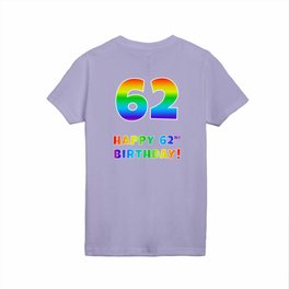 [ Thumbnail: HAPPY 62ND BIRTHDAY - Multicolored Rainbow Spectrum Gradient Kids T Shirt Kids T-Shirt ]