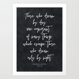 Those Who Dream - Edgar Allan Poe Quote Art Print