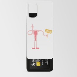 Mind Your Own Uterus Android Card Case