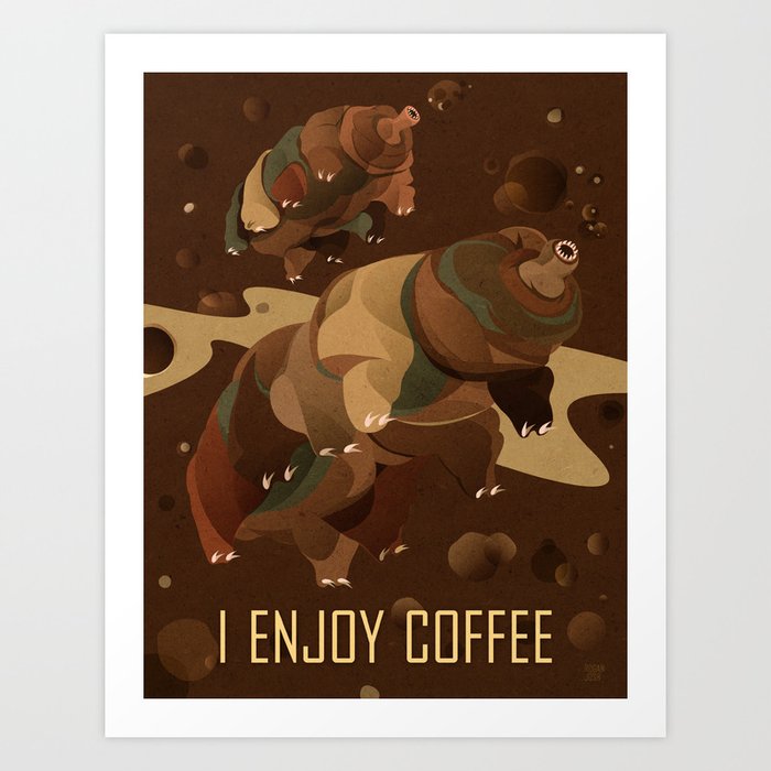 Tardigrade Enjoys Coffee Art Print