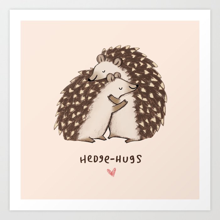 Hedge-hugs Art Print