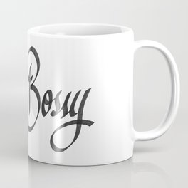 Stay Bossy Coffee Mug