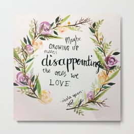 Quote from 'Everything Everything' by Nicola Yoon Metal Print | Everythingeverything, Vintage, Nicolayoon, Painting, Roses, Watercolour, Wreath, Quote 