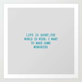 images Life Is Short The World Is Wide Mamma Mia Quote abba art prints for any decor style
