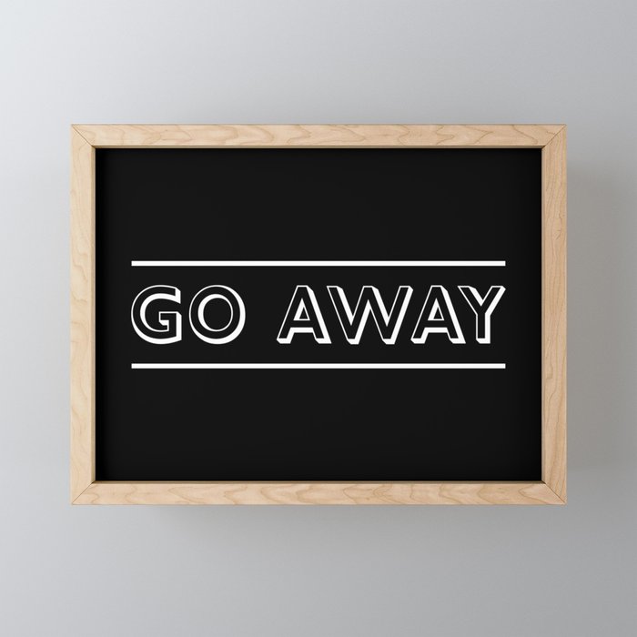 Go Away | Door Mat | Framed Mini Art Print