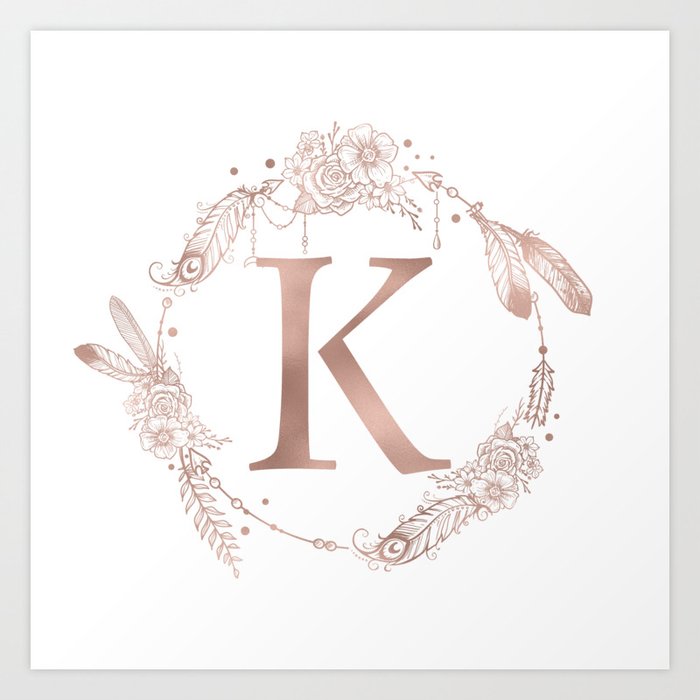 Letter K Rose Gold Pink Initial Monogram Art Print by naturemagick | Society6