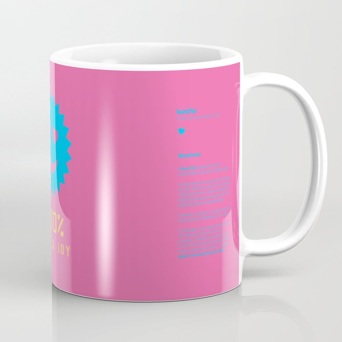 Kurcho - 100% Love & Joy Coffee Mug