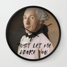 Just Let Me Adore You Wall Clock
