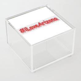 "#iLoveArizona " Cute Design. Buy Now Acrylic Box