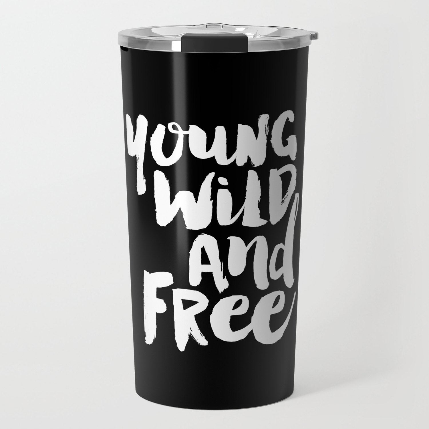 Young Wild And Free Black And White Typography Poster Black White