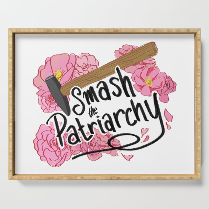 Smash the Patriarchy Serving Tray