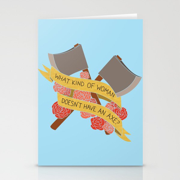what kind of woman doesn't have an axe? (brooklyn 99) Stationery Cards