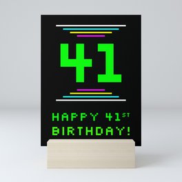 [ Thumbnail: 41st Birthday - Nerdy Geeky Pixelated 8-Bit Computing Graphics Inspired Look Mini Art Print ]