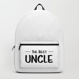 The Best Uncle Backpack | Homedecorquotes, Typographic, Tshirt, Iphonecase, Uncle, Quotes, Lettering, Cool, Family, Bestuncle 