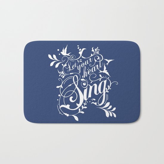 Let Your Heart Sing Bath Mat