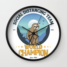 Sloth Social Distancing Team, Relax I Got This Wall Clock