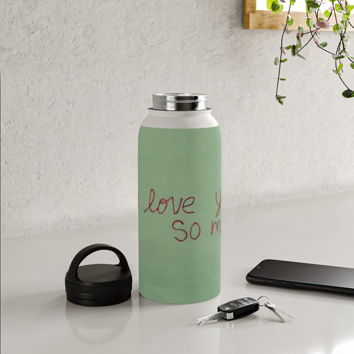 https://ctl.s6img.com/society6/img/iwUWyX8MR38JOk1Pnqu5NSn-tzA/w_700/water-bottles/32oz/handle-lid/lifestyle/~artwork,fw_3390,fh_2230,fx_-35,iw_3460,ih_2230/s6-0065/a/27126281_7295216/~~/i-love-you-so-much-xw2-water-bottles.jpg