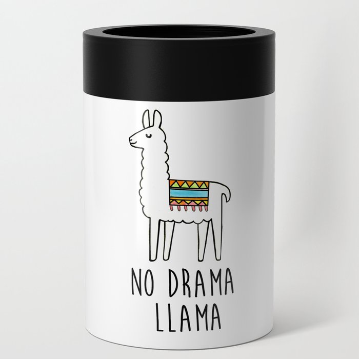 No Drama llama Can Cooler