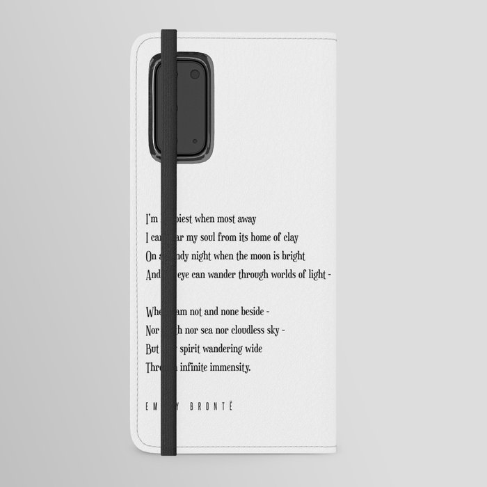 I'm happiest when most away - Emily Bronte Poem - Literature - Typography Print Android Wallet Case