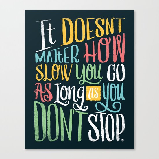 Don't Stop Canvas Print