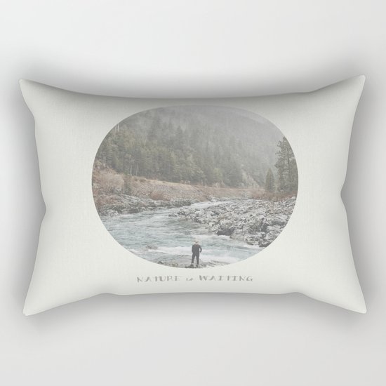 nature is waiting Rectangular Pillow