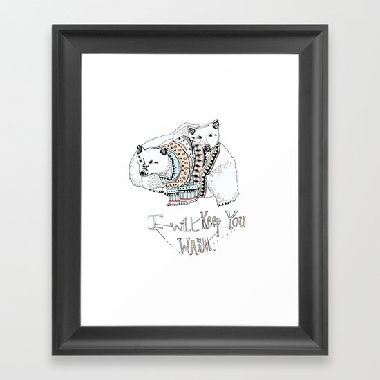i will keep you warm Framed Art Print