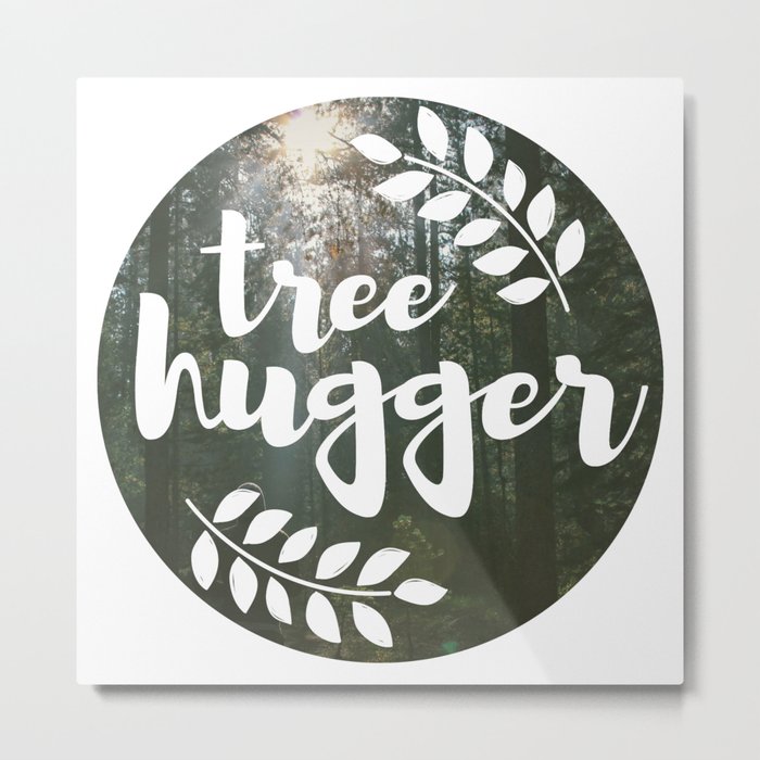 Tree Hugger Metal Print