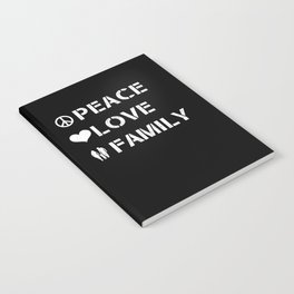Family Peace Love Family Notebook