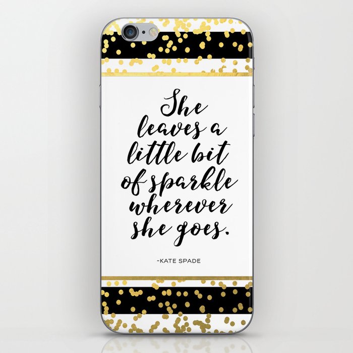 Printable Art Kate Spade Quote Kate Spade Decor Girls Room Decor Girls Bedroom Decor Wall Art Sparkl Iphone Skin By Micheltypography