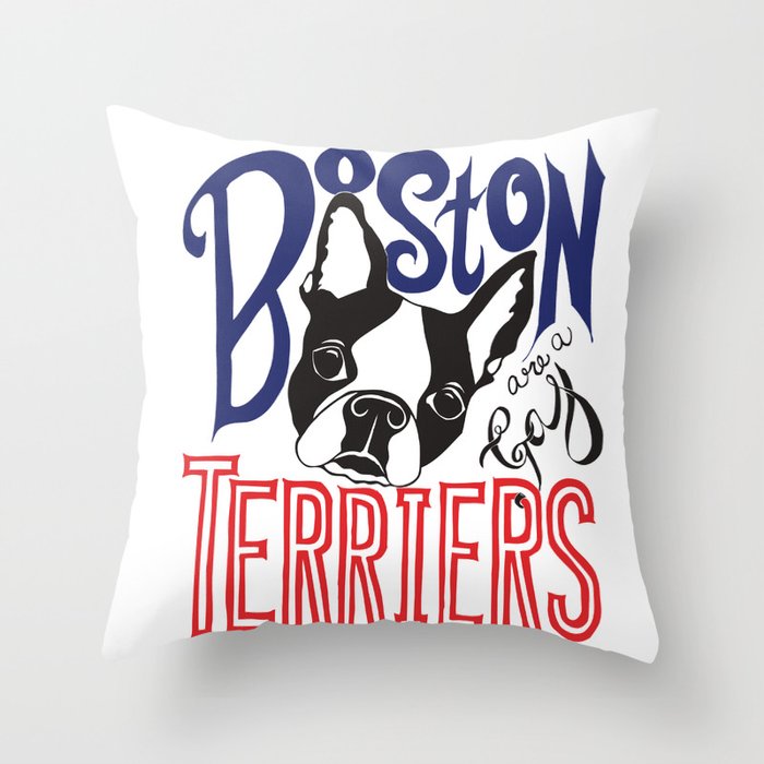 Boston Terriers are a Gas Throw Pillow