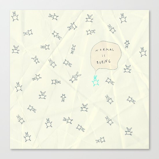 NORMAL IS BORING Canvas Print