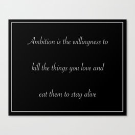 Ambition (30 Rock) Canvas Print