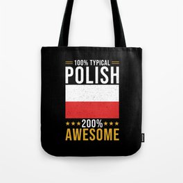 100% typical Polish 200% awesome Tote Bag
