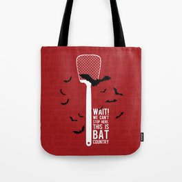 Fear and Loathing Tote Bag