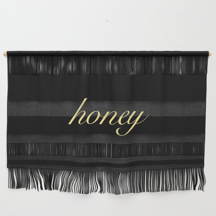 honey II Wall Hanging