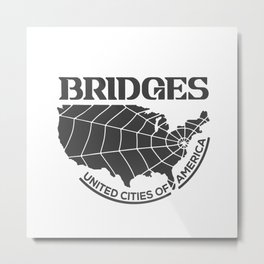 BRIDGES UCA Metal Print | United, Kojima, Cities, Graphicdesign, Uca, Logo, Death, Stranding, Bridges, America 