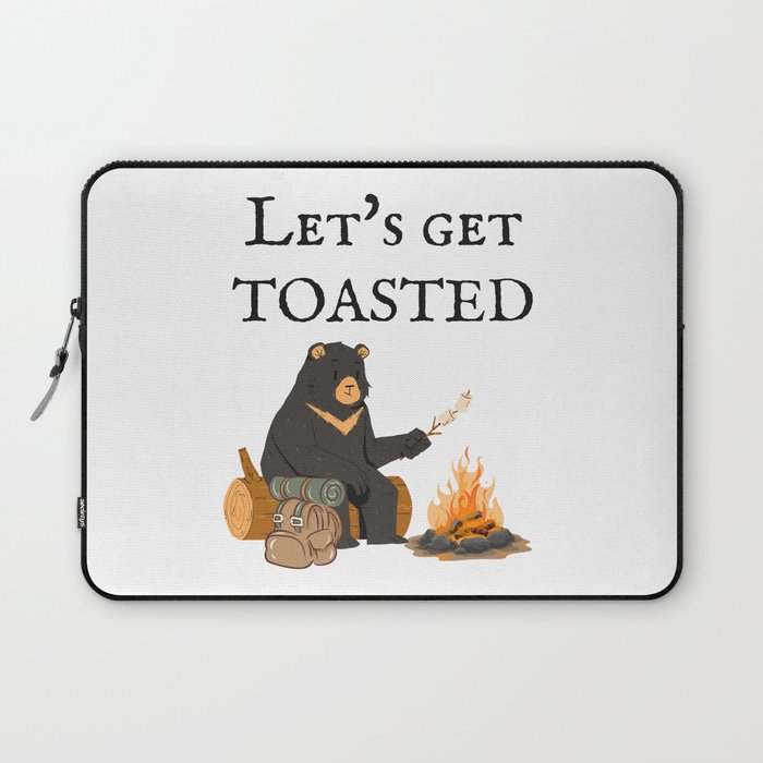 Lets get toasted Laptop Sleeve