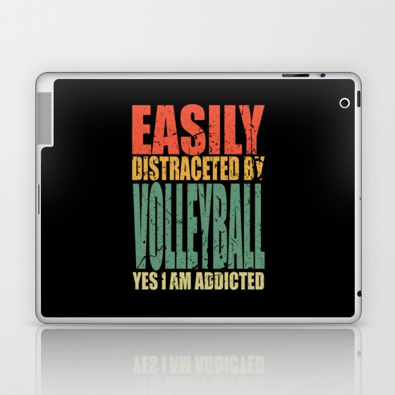Volleyball Saying funny Laptop & iPad Skin