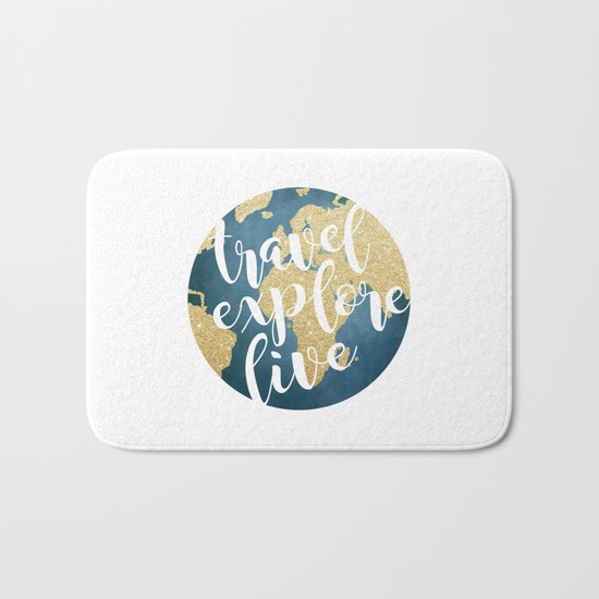 Travel, Explore, Live Bath Mat