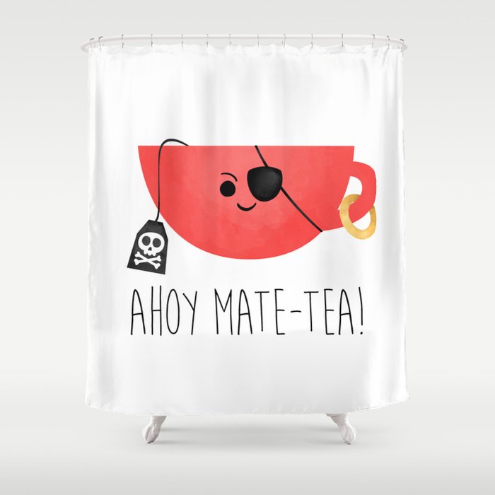 Ahoy Mate-tea! Shower Curtain