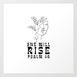 She Will Rise Art Print
