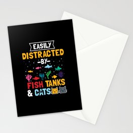 Easily Distracted By Fish Tanks And Cats Stationery Card