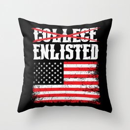 College Enlisted Funny Patriotic Throw Pillow