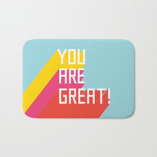 You Are Great! Bath Mat