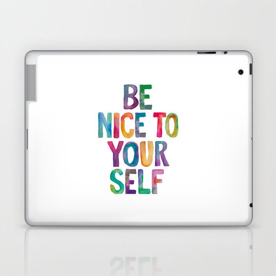 Be Nice to Yourself in Rainbow Watercolors Laptop & iPad Skin