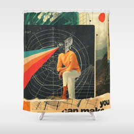 You Can make it Right Shower Curtain
