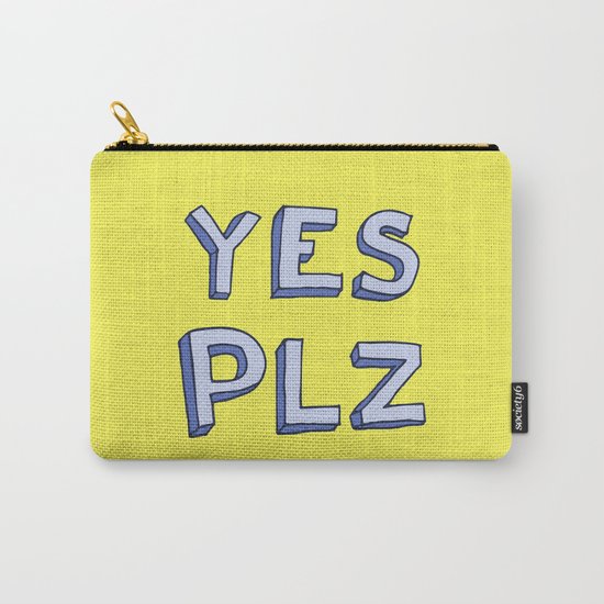Yes PLZ Carry-All Pouch