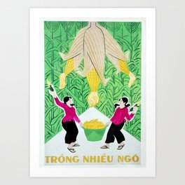 Vietnamese Poster - Growing lots of Corn -Trồng nhiều ngô Art Print