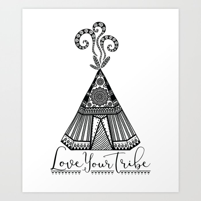 Love Your Tribe Art Print