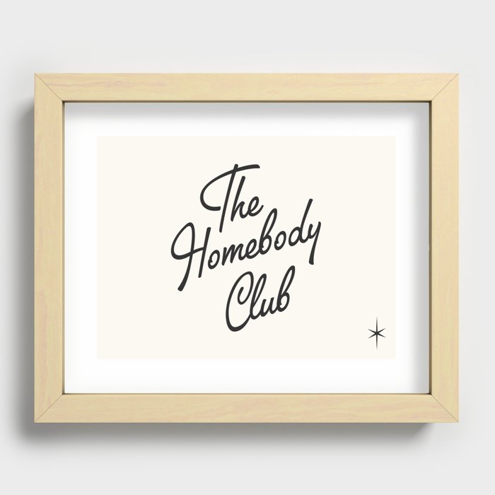 the homebody club Recessed Framed Print